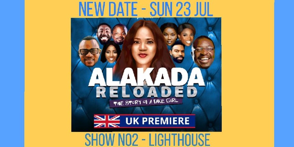 Toyin Abraham’s ALAKADA RELOADED Premieres in London July 22 & 23rd!