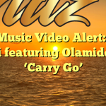 New Music Video Alert: Chief Obi featuring Olamide in ‘Carry Go’