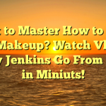 Want to Master How to Rock Your Makeup? Watch Vlogger Jenny Jenkins Go From 0-100 in Miniuts!