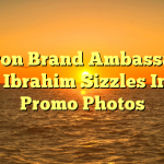 Cintron Brand Ambassador, Juliet Ibrahim Sizzles In New Promo Photos