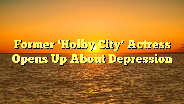 Former ‘Holby City’ Actress Opens Up About Depression