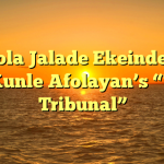 Omotola Jalade Ekeinde stars in Kunle Afolayan’s “The Tribunal”