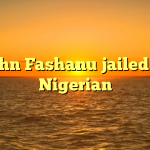 John Fashanu jailed in Nigerian